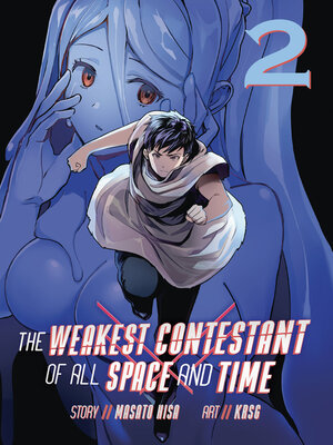 cover image of The Weakest Contestant of All Space and Time, Volume 2